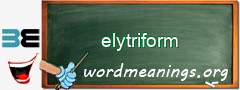 WordMeaning blackboard for elytriform